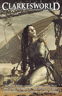 E-Book (epub) Clarkesworld Magazine Issue 171 von Neil Clarke, Robert Reed, Andy Dudak