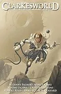 E-Book (epub) Clarkesworld Magazine Issue 177 von Neil Clarke, Nancy Kress, Robert Reed