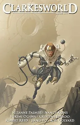 E-Book (epub) Clarkesworld Magazine Issue 177 von Neil Clarke, Nancy Kress, Robert Reed