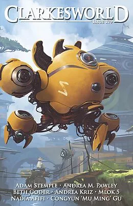 E-Book (epub) Clarkesworld Magazine Issue 179 von Neil Clarke, Beth Goder, Nadia Afifi