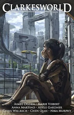 E-Book (epub) Clarkesworld Magazine Issue 189 von Neil Clarke, Aimee Ogden, Nika Murphy