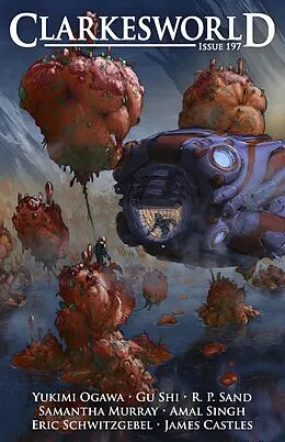 E-Book (epub) Clarkesworld Magazine Issue 197 von Neil Clarke, Yukimi Ogawa, Gu Shi