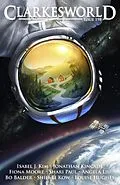 E-Book (epub) Clarkesworld Magazine Issue 198 von Neil Clarke, Bo Balder, Isabel J. Kim