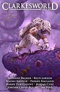E-Book (epub) Clarkesworld Magazine Issue 200 von Neil Clarke, Suzanne Palmer, Rich Larson