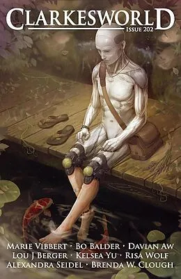 E-Book (epub) Clarkesworld Magazine Issue 202 von Neil Clarke, Marie Vibbert, Bo Balder