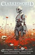 E-Book (epub) Clarkesworld Magazine Issue 214 von Neil Clarke, Tia Tashiro, Amal Singh
