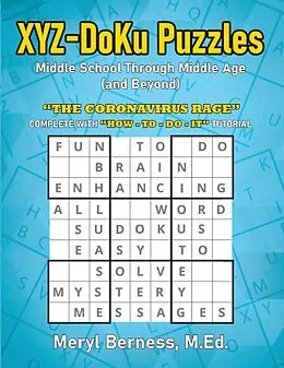 E-Book (epub) XYZ-DoKu Puzzles - Middle School Through Middle Age (and Beyond) e Age (and Beyond) von Meryl Berness