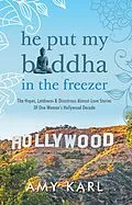E-Book (epub) He Put My Buddha In The Freezer von Amy Karl