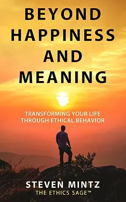 E-Book (epub) Beyond Happiness and Meaning von Steven Mintz