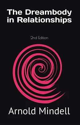 E-Book (epub) Dreambody in Relationships von Arnold Mindell