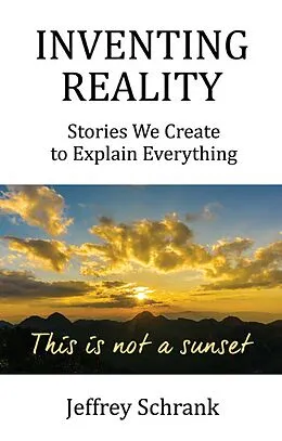 E-Book (epub) Inventing Reality von Jeffrey Schrank