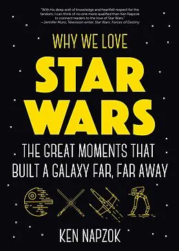 E-Book (epub) Why We Love Star Wars von Ken Napzok