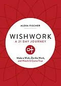 E-Book (epub) Wishwork von Alexa Fischer