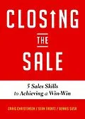 E-Book (epub) Closing the Sale von Craig Christensen, Dennis Susa, Sean Frontz