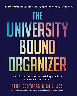 E-Book (epub) The University Bound Organizer von Anna Costaras, Gail Liss