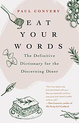 E-Book (epub) Eat Your Words von Paul Convery