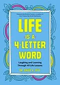 E-Book (epub) Life Is a 4-Letter Word von David A. Levy