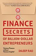 E-Book (epub) Finance Secrets of Billion-Dollar Entrepreneurs von Dileep Rao