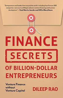 E-Book (epub) Finance Secrets of Billion-Dollar Entrepreneurs von Dileep Rao