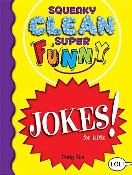 E-Book (epub) Squeaky Clean Super Funny Jokes for Kidz von Craig Yoe