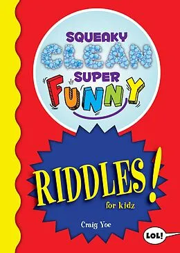 E-Book (epub) Squeaky Clean Super Funny Riddles for Kidz von Craig Yoe