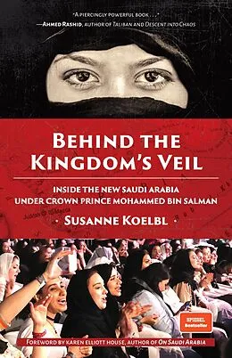 E-Book (epub) Behind the Kingdom's Veil von Susanne Koelbl