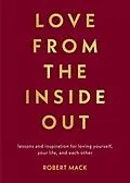 E-Book (epub) Love From the Inside Out von Robert Mack