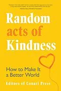 E-Book (epub) Random Acts of Kindness von The Editors of Conari Press