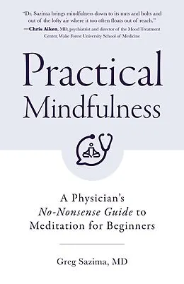E-Book (epub) Practical Mindfulness von Greg Sazima