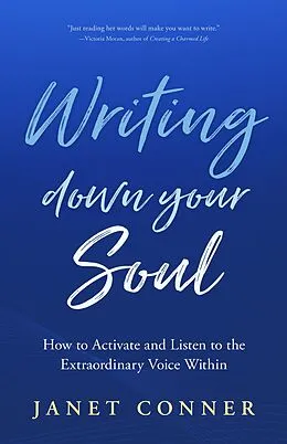 E-Book (epub) Writing Down Your Soul von Janet Conner
