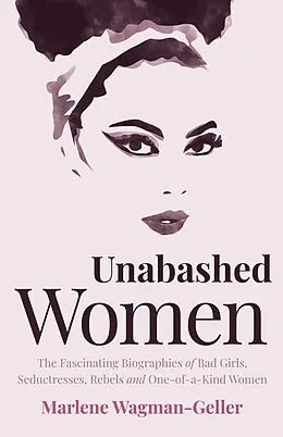 E-Book (epub) Unabashed Women von Marlene Wagman-Geller