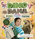 E-Book (epub) Dino Dana Dino Activity Guide von J. J. Johnson, Colleen Russo Johnson, Christin Simms