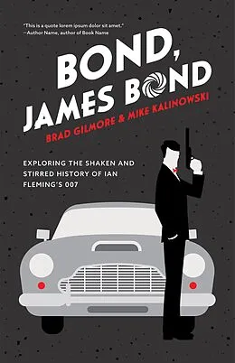 E-Book (epub) Bond, James Bond von Brad Gilmore, Mike Kalinowski