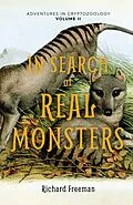 E-Book (epub) In Search of Real Monsters von Richard Freeman
