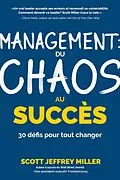 E-Book (epub) Management: du chaos au succès von Scott Jeffrey Miller