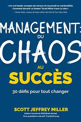 E-Book (epub) Management: du chaos au succès von Scott Jeffrey Miller
