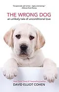E-Book (epub) The Wrong Dog von David Elliot Cohen