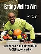 Couverture cartonnée Eating Well to Win de Richard Ingraham