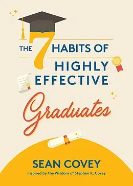 E-Book (epub) The 7 Habits of Highly Effective Graduates von Sean Covey