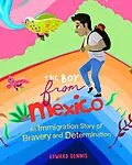 E-Book (epub) The Boy from Mexico von Edward Dennis