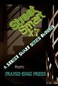 E-Book (epub) Street Smart X 7: A Street Smart Series Omnibus von Fep2022