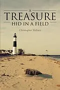 E-Book (epub) A Treasure Hid in a Field von Christopher Wallace