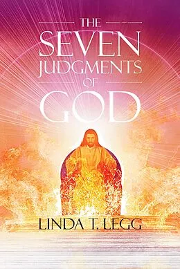 E-Book (epub) The Seven Judgments of God von Linda T. Legg