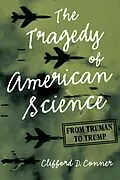 E-Book (epub) The Tragedy of American Science von Clifford D. Conner