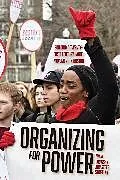 Kartonierter Einband Organizing for Power von Chomsky Aviva, Striffler Steve