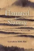 Fester Einband Haunted by Slavery von Midlo Hall Gwendolyn