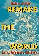 Kartonierter Einband Remake the World von Astra Taylor