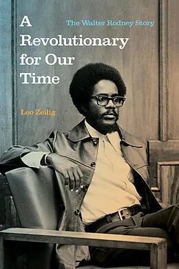 E-Book (epub) A Revolutionary for Our Time von Leo Zeilig