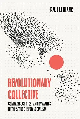 E-Book (epub) Revolutionary Collective von Paul Le Blanc