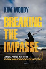 eBook (epub) Breaking the Impasse de Kim Moody